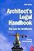 Architect's Legal Handbook, Ninth Edition: The Law for Architects