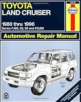 Toyota Land Cruiser FJ60, 62,80 & FZJ80, '80'96 (Haynes Repair Manuals)