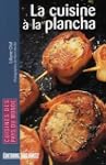 La cuisine � la plancha