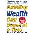 Building Wealth One House At A Time: Making It Big On Little Deals by