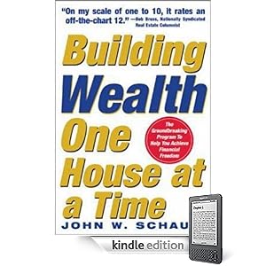 Building Wealth One House at a Time: Making it Big on Little Deals