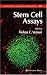 Stem Cell Assays (Methods in Molecular Biology)