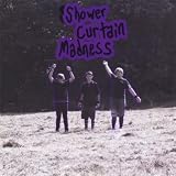 Shower Curtain Madness