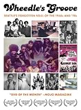 Image of Wheedle's Groove: Seattle's Forgotten Soul of the 1960's and '70s