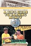 A Kid's Guide to Earning Money (Robbie Readers) (Robbie Readers)