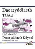 Daearyddiaeth TGAU. Llyfr gwaith 2, Daearyddiaeth dynol : pobl a'r amgylchedd dynol