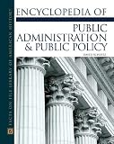 Encyclopedia of Public Administration & Public Policy (Facts on File Library of American History)