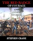 The Red Badge of Courage & "The Veteran" (Modern Library Classics)