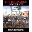 The Red Badge of Courage and Other Stories