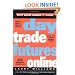 Day Trade Futures Online (Wiley Online Trading for a Living)