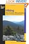 Hiking the Green Mountains: A Guide to 35 of the Region's Best Hiking Adventures