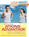 The All-New Atkins Advantage: The 12-Week Low-Carb Program to Lose Weight, Achieve Peak Fitness and Health, and Maximize Your Willpower to Reach Lif