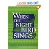 When the Nightbird Sings