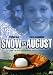 Snow in August
