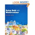 Being Bold with Watercolour