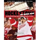 Hockeytown in High Def: Detroit Red Wings 2008 Championship Season by  Detroit News