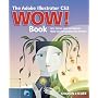 The Adobe Illustrator CS3 Wow! Book (WOW!)