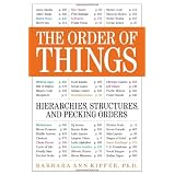 The Order of Things: Hierarchies, Structures, and Pecking Orders (Paperback)