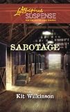 Sabotage (Love Inspired Suspense)