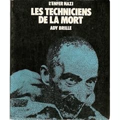 Les Techniciens de la mort (L'Enfer nazi)