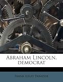 513mYhqoH7L. SL160  Abraham Lincoln Democrat or Republican?