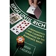 Repeat Until Rich: A Professional Card Counter's Chronicle of the Blackjack Wars by Josh Axelrad
