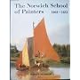 The Norwich School of Painters, 1803-33 de Andrew Hemingway