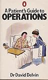 A patient's guide to operations