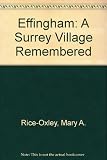 Effingham : a Surrey village remembered