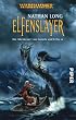 Warhammer. Die Abenteuer von Gotrek und Felix 10 Elfenslayer