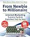Make Money Online. Work From Home. From Newbie To Millionaire. An Internet Marketing Success System Explained in Easy Steps by Self Made Millionaire. Affiliate Marketing Covered.