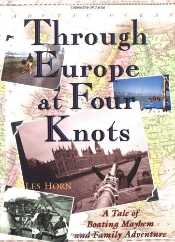 Through Europe at Four Knots: A Tale of Boating 