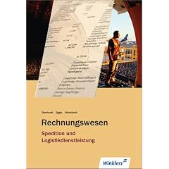 Rechnungswesen Spedition und Logistikdienstleistung: Gesch�ftsprozesse dokumentieren und Zahlungsvorg�nge bearbeiten. Gesch�ftsprozesse ... Rechnens. ... Rechnens. Anhang zur Weiterbildung