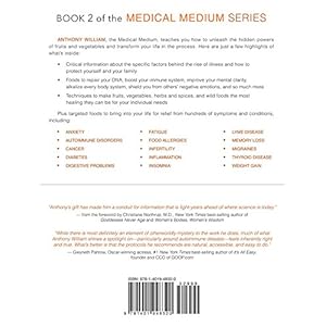 Medical Medium Life-Changing Foods: Save Yourself and the Ones You Love with the Hidden Healing Powers of Fruits & Vegetables