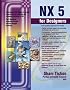 NX 5 for Designers