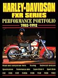 Harley-Davidson FXR Series: Performance Portfolio 1982-1992