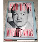 The Secret Life of Bob Hope/an Unauthorized Biography book cover