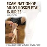 Examination of Musculoskeletal Injuries - 2nd Edition (Athletic Training Education)