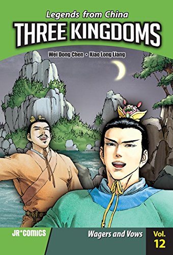 Three Kingdoms Volume 12: Wagers and Vows