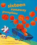 Sixteen Runaway Pumpkins