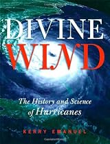 Divine Wind: The History and Science of Hurricanes