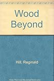 The wood beyond