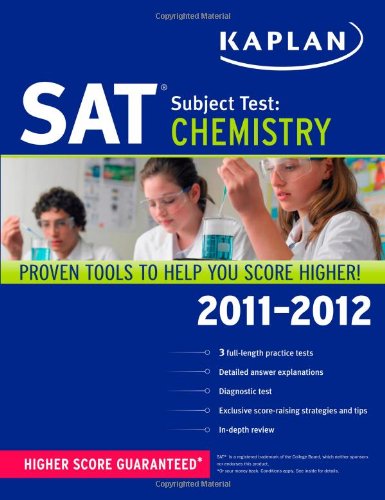 Kaplan SAT Subject Test Chemistry 2011-2012