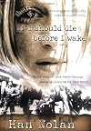 If I Should Die Before I Wake