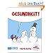 Gesundheit!: Ein Shit-happens!-Buch