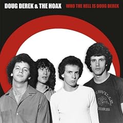 Who The Hell Is Doug Derek