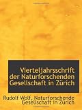 Produkt-Bild: Vierteljahrsschrift der Naturforschenden Gesellschaft in Z&uuml;rich
