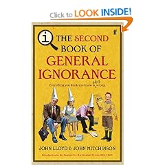 QI: The Second Book of General Ignorance: Everything you think you know is "Still" wrong
