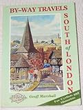 By-way travels south of London