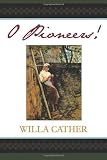 O Pioneers!